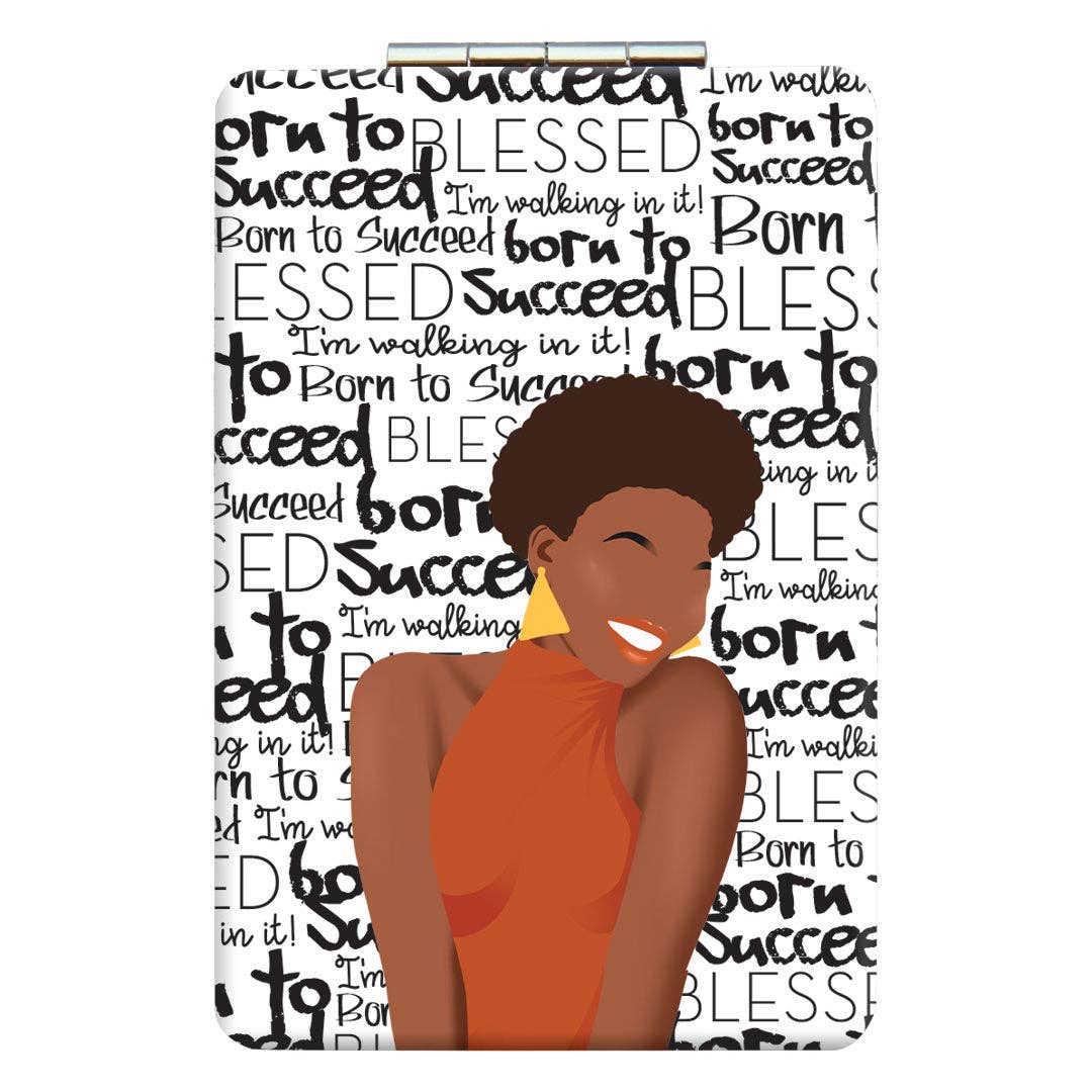 Born to Succeed by African American Expressions Compact Pocket Mirror - 20260701PM25